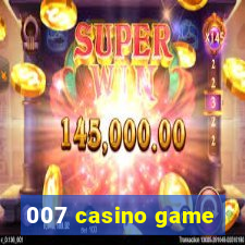 007 casino game